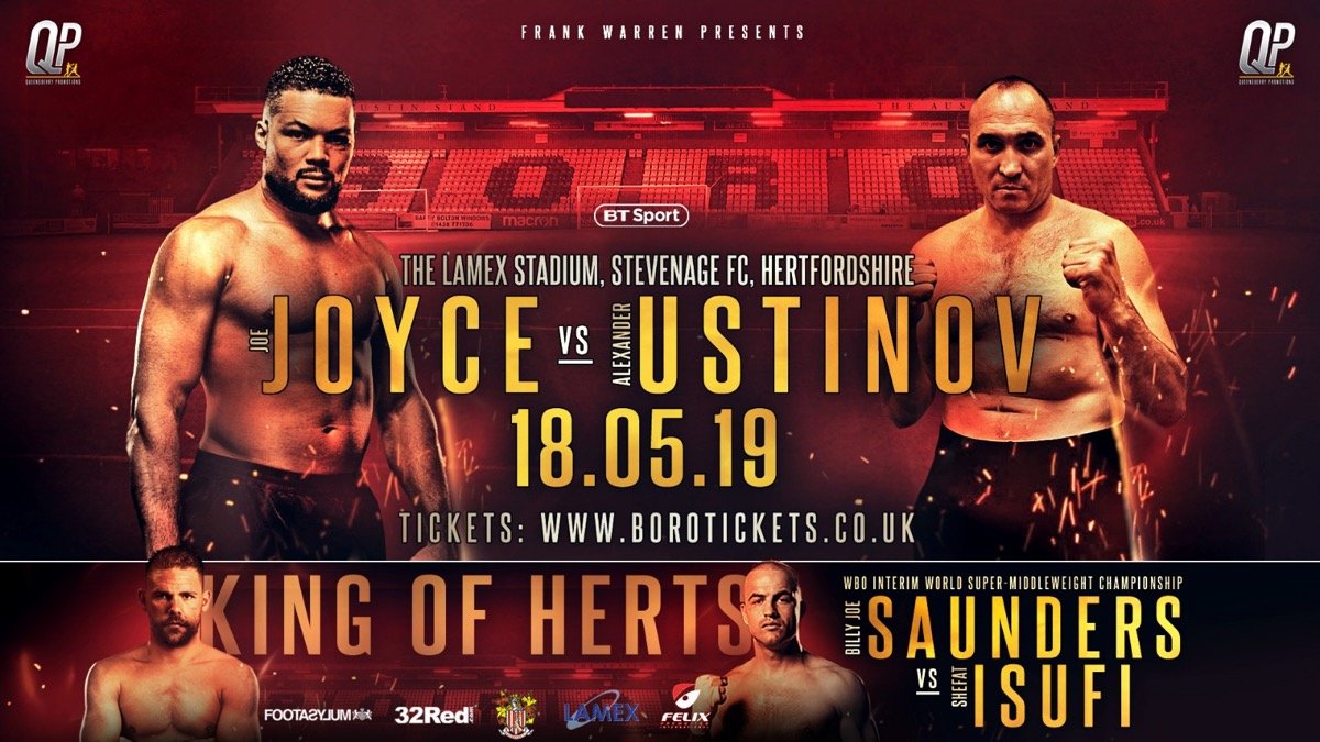 Saunders vs Isufi; Joyce vs Ustinov on May 18 at the Lamex Stadium