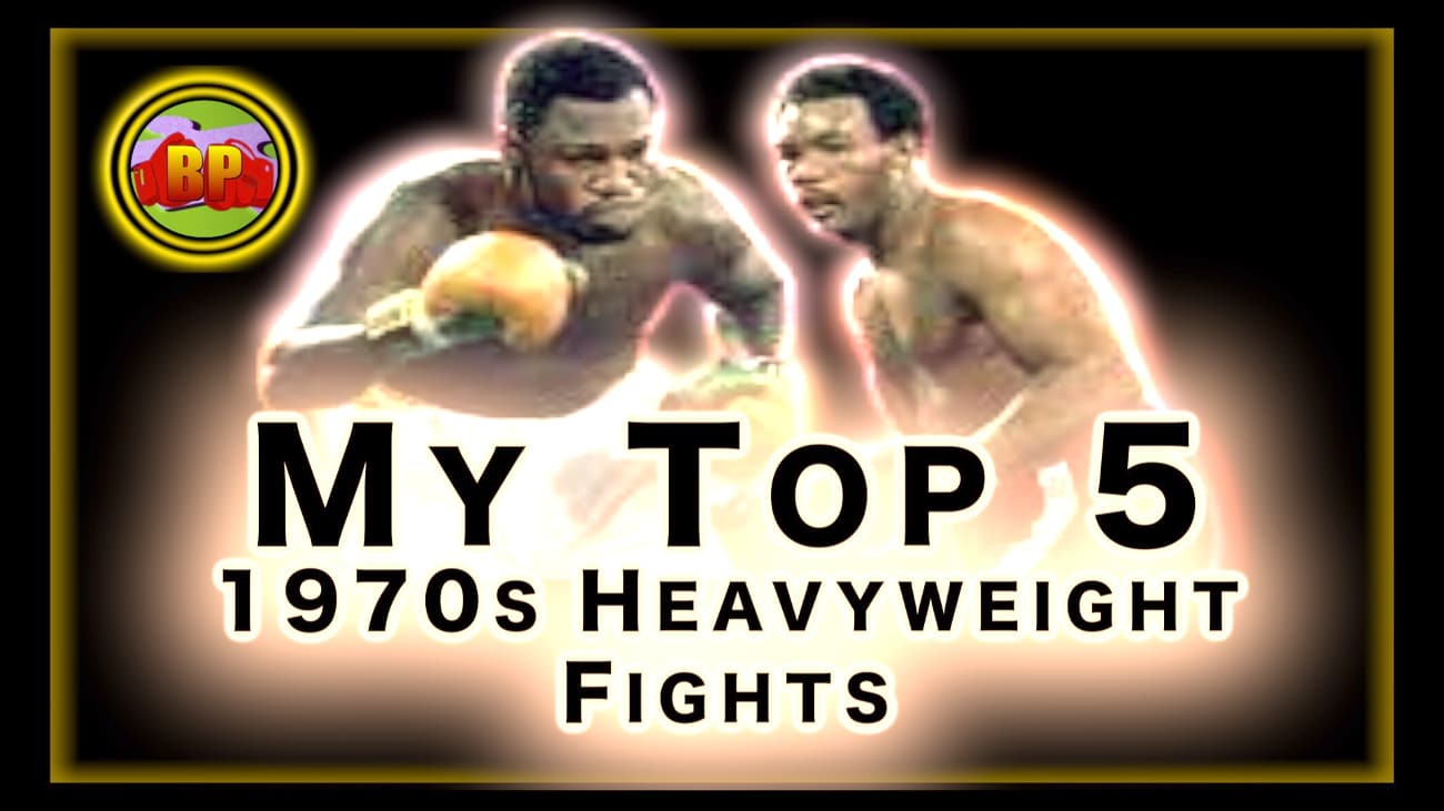 Video: BoxingPedia's Top 5 1970s Heavyweight Fights