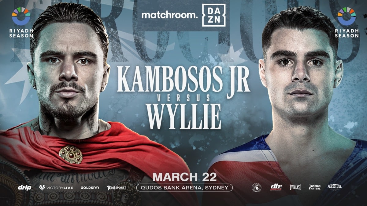 What time is George Kambosos Jr vs. Jake Wyllie on Saturday, March 22?